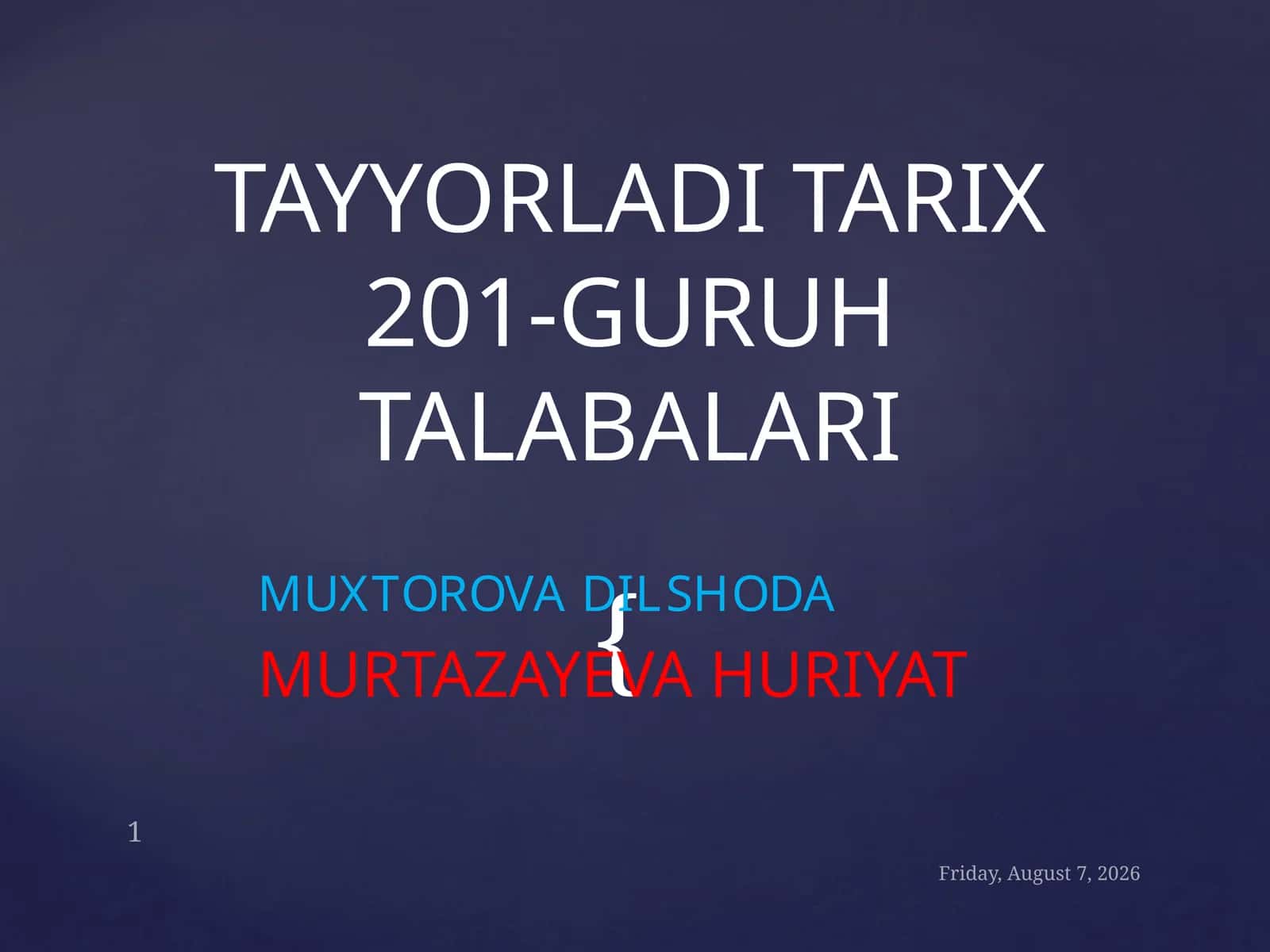 MUXTOROVA DILSHODA
