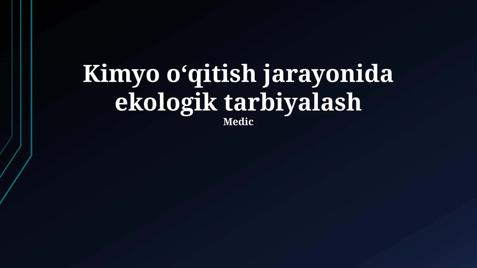 Kimyo oʻqitish jarayonida ekologik tarbiyalash
