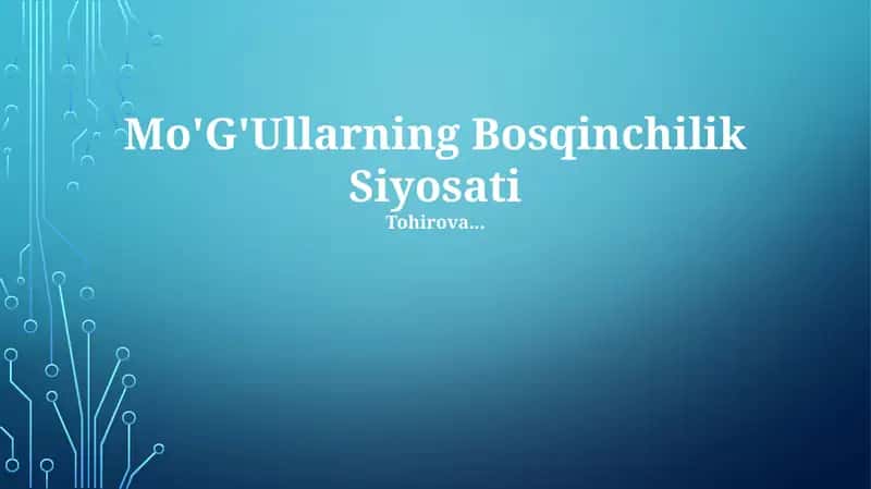 Mo'g'ullarning Bosqinchilik Siyosati