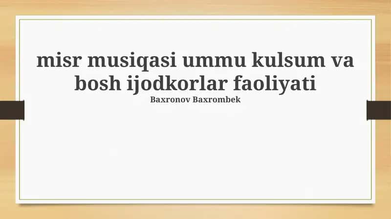 Misr musiqasi ummu kulsum va bosh ijodkorlar faoliyati