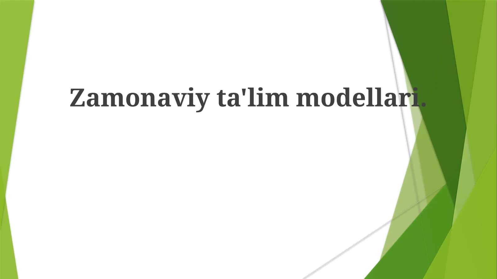 Zamonaviy ta'lim modellari