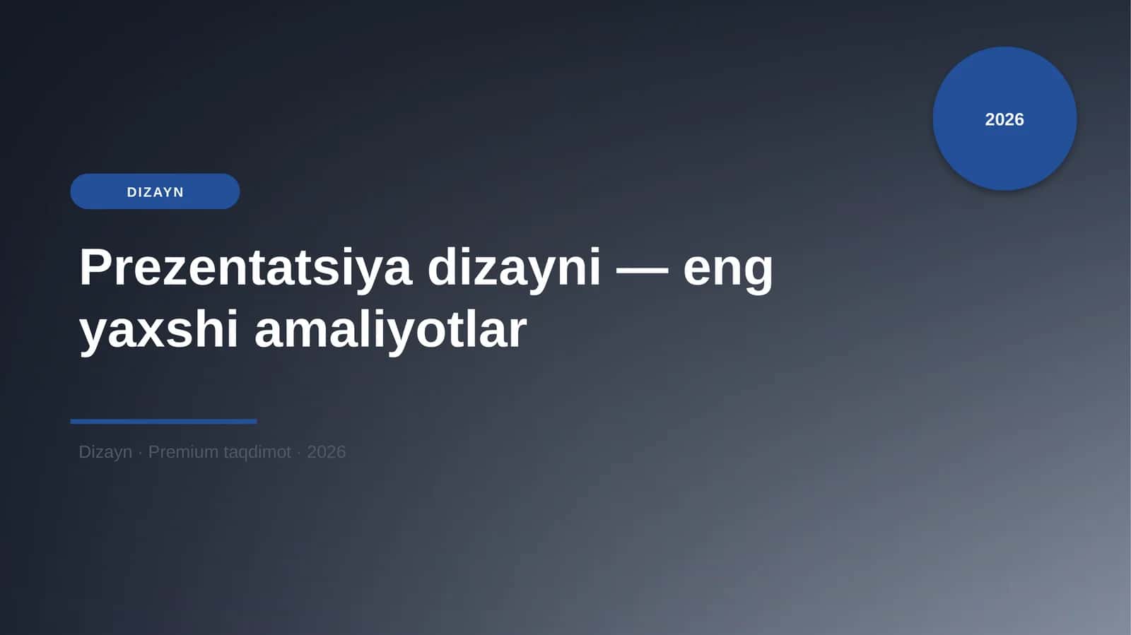 Prezentatsiya dizayni — eng yaxshi amaliyotlar