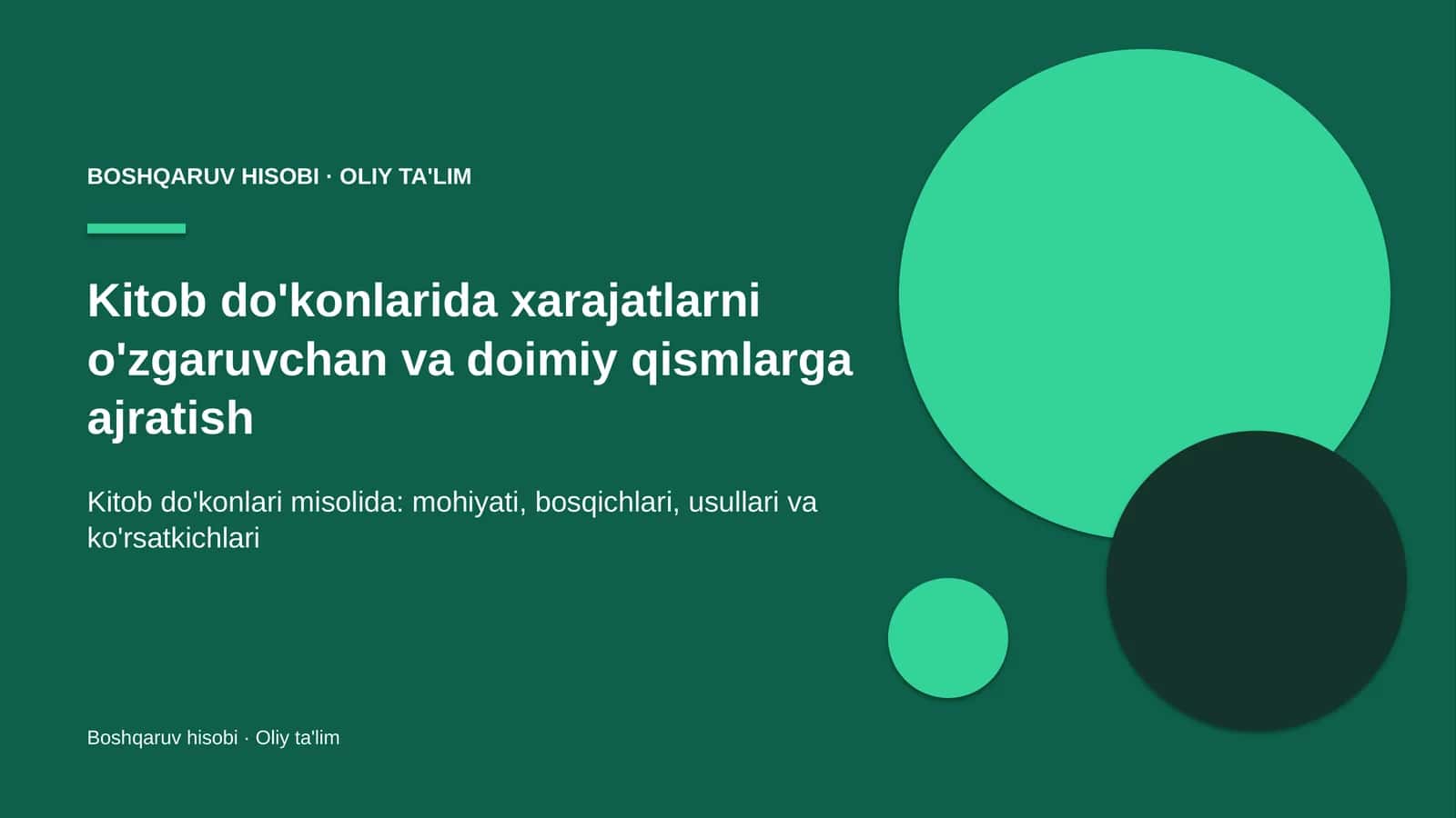 Kitob do'konlarida xarajatlarni o'zgaruvchan va doimiy qismlarga ajratish