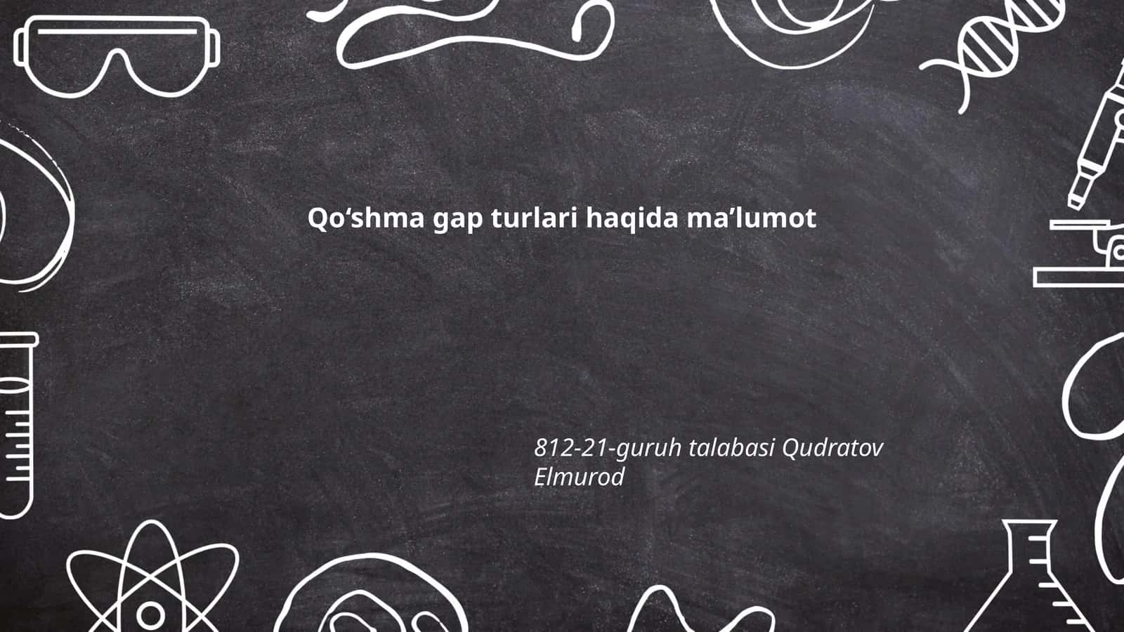 Qo'shma gap turlari haqida ma’lumot