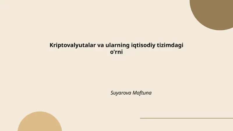 Kriptovalyutalar va ularning iqtisodiy tizimdagi oʼrni