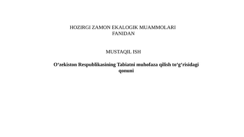 O‘zekiston Respublikasining Tabiatni Muhofaza Qilish To‘g‘risidagi Qonuni