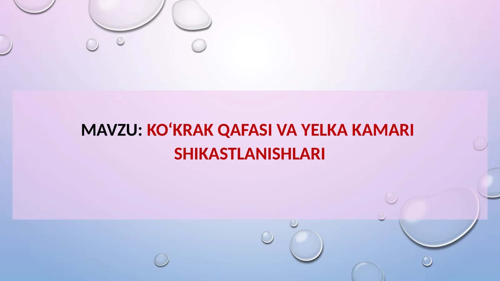 KO‘KRAK QAFASI VA YELKA KAMARI SHIKASTLANISHLARI