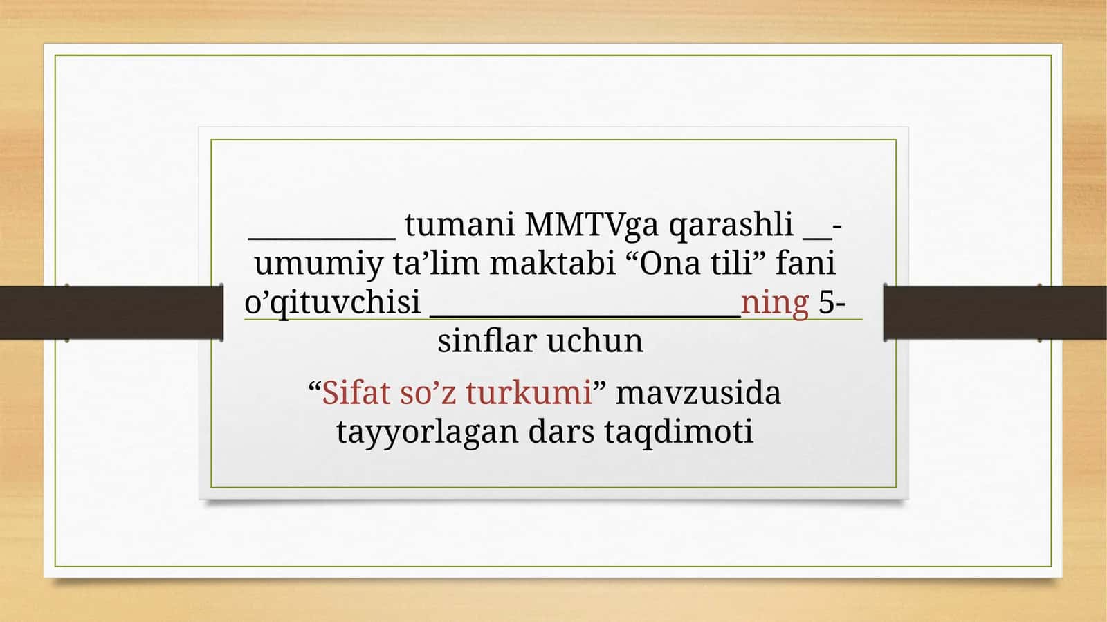 5-sinf Ona tili dars ishlanma. Sifat so'z turkumi takrorlash
