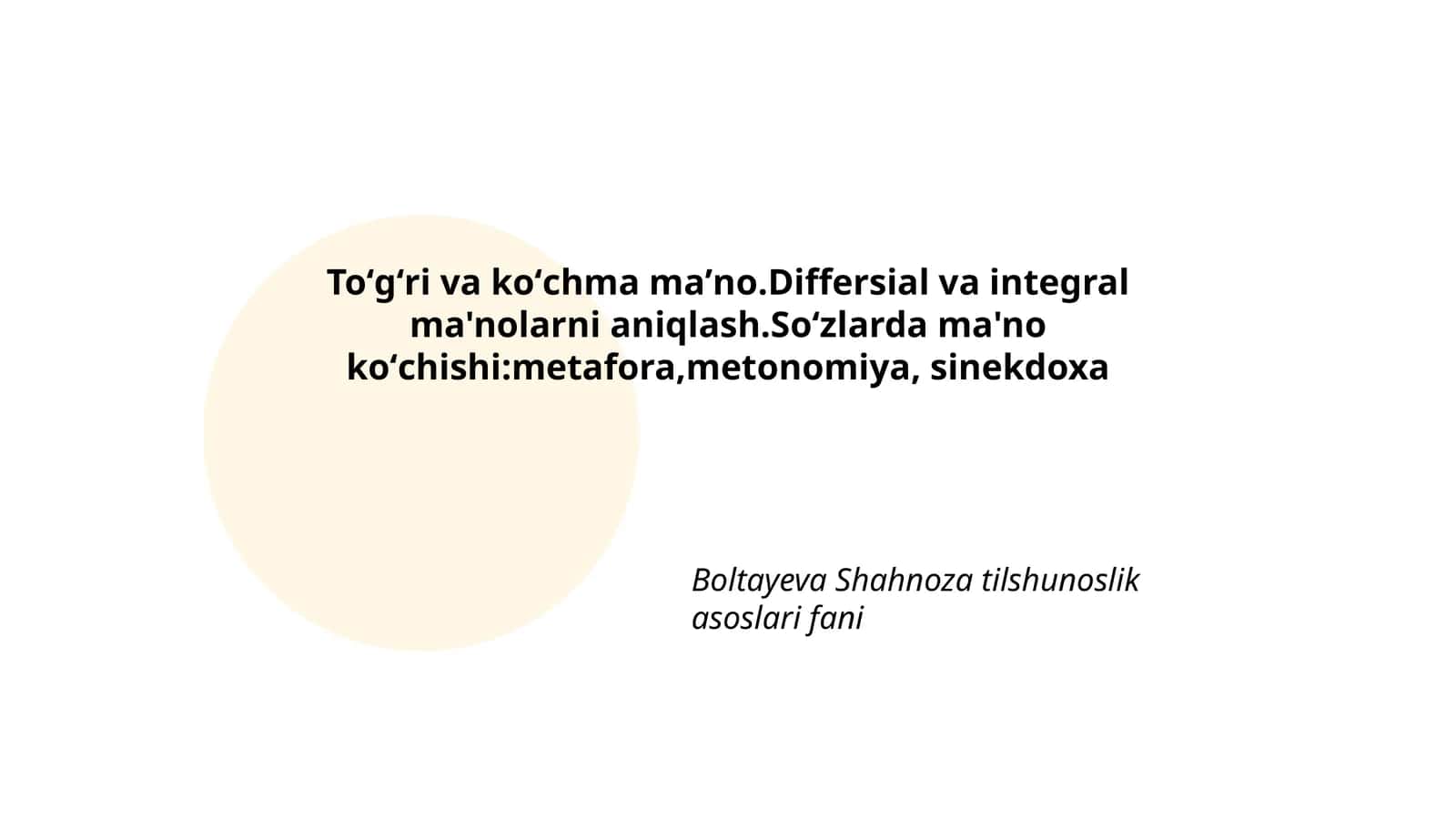 Boltayeva Shahnoza tilshunoslik asoslari fani