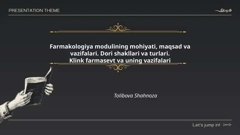 Farmakologiya modulining mohiyati, maqsad va vazifalari. Dori shakllari va turlari
