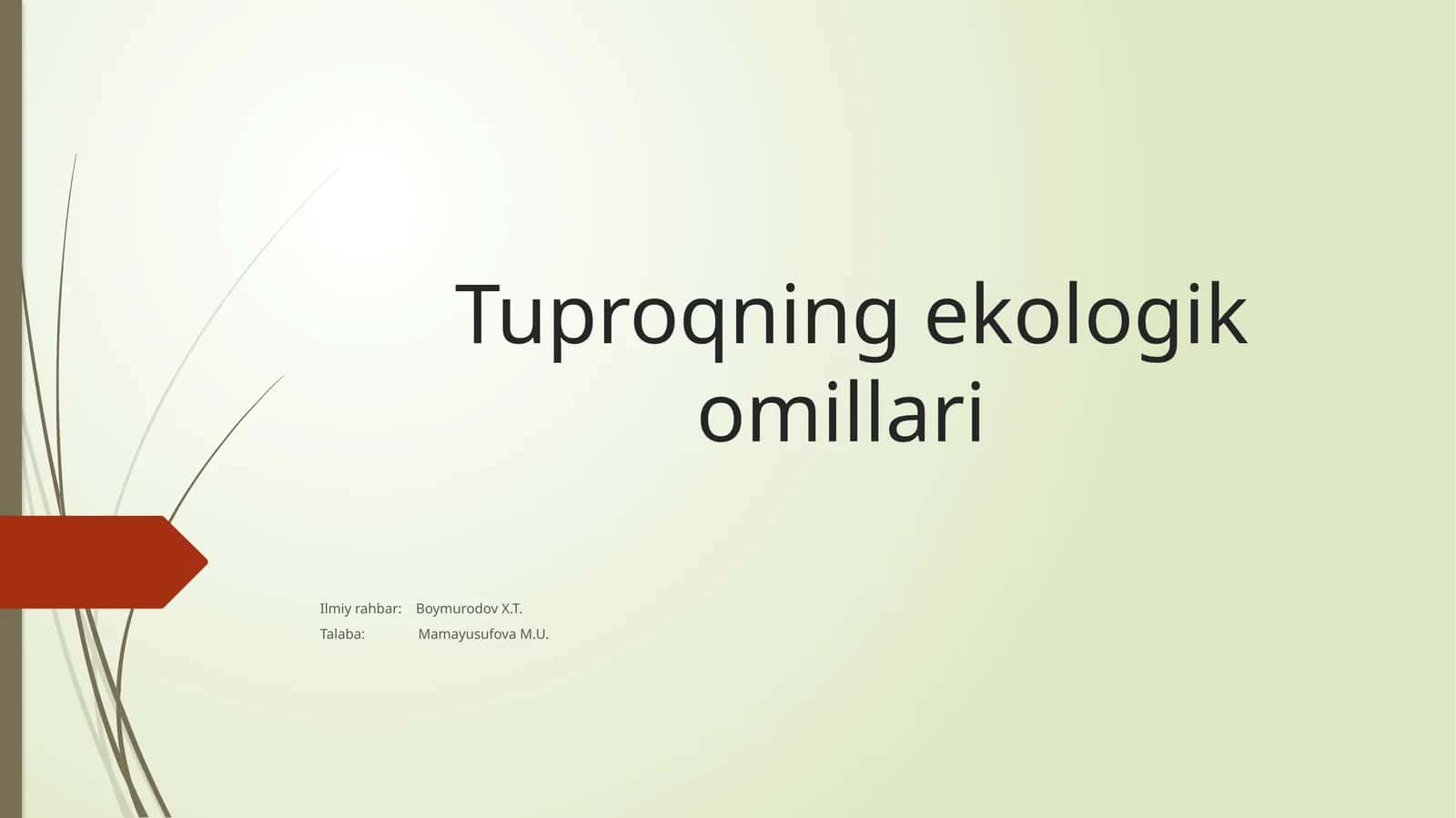 Tuproqning ekologik omillari