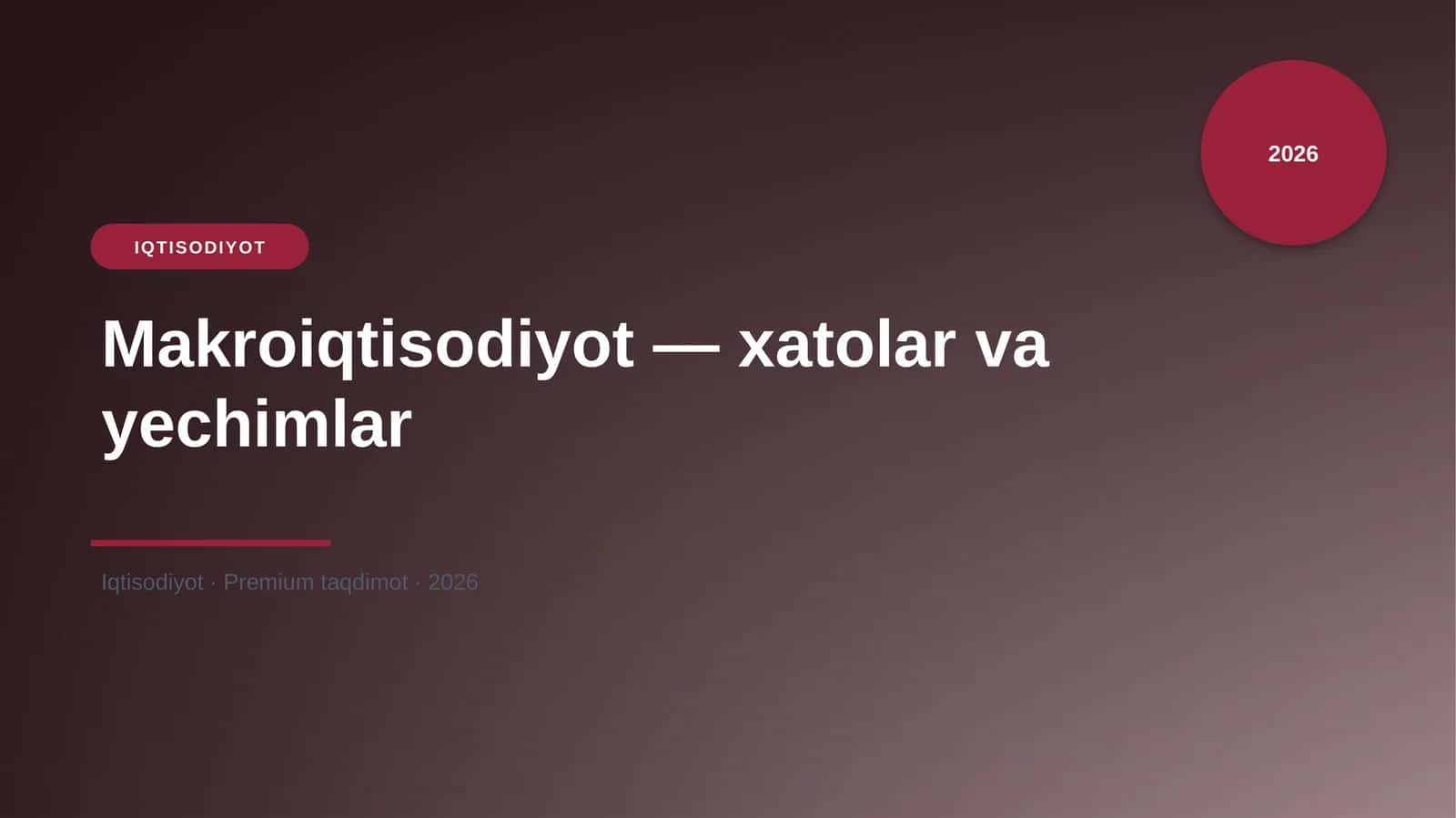 Makroiqtisodiyot — xatolar va yechimlar