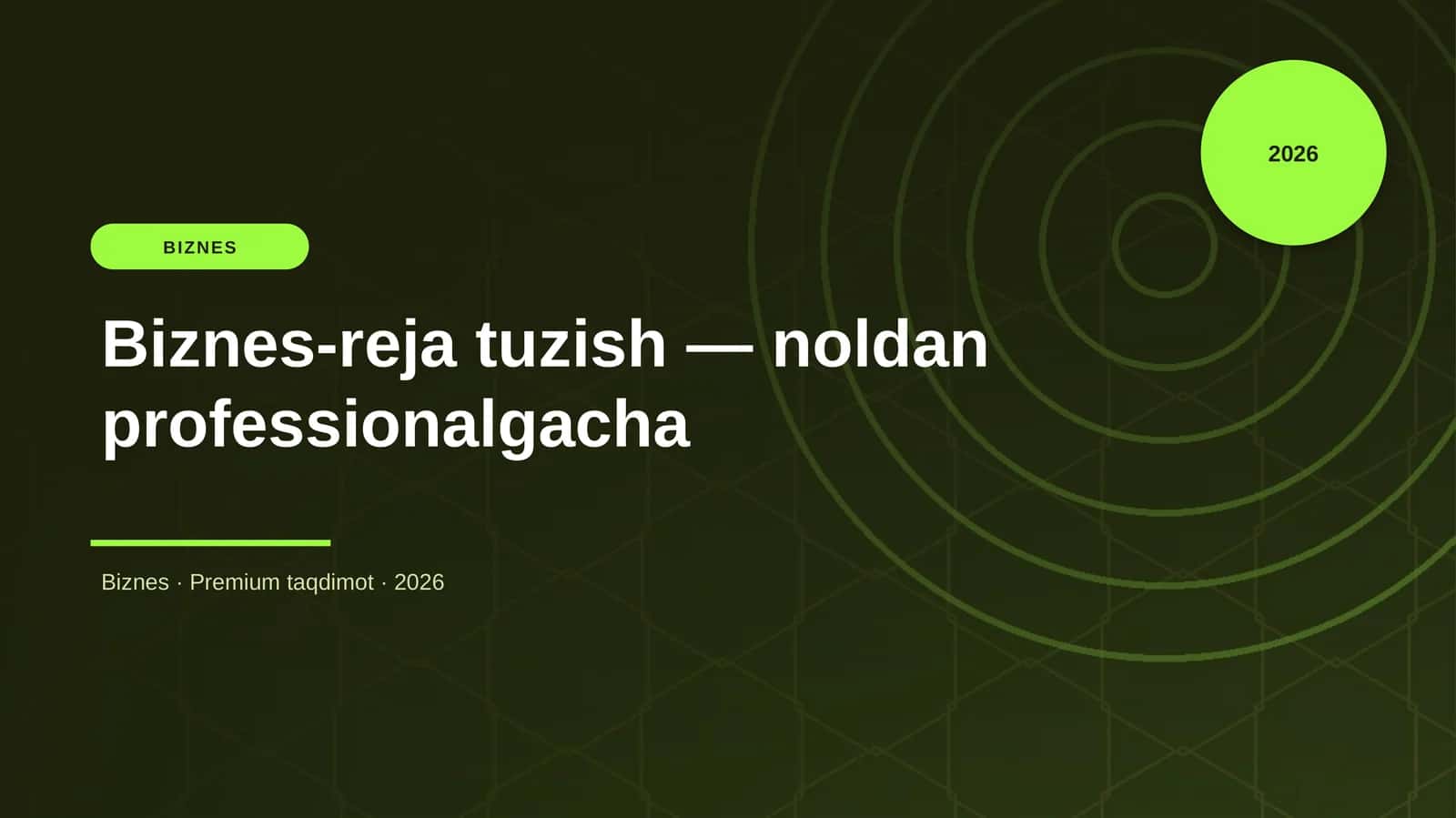 Biznes-reja tuzish — noldan professionalgacha