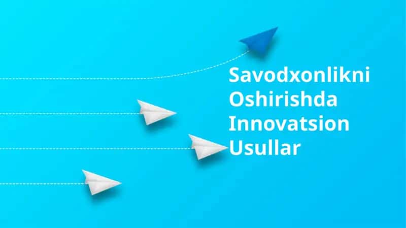 Savodxonlikni Oshirishda Innovatsion Usullar