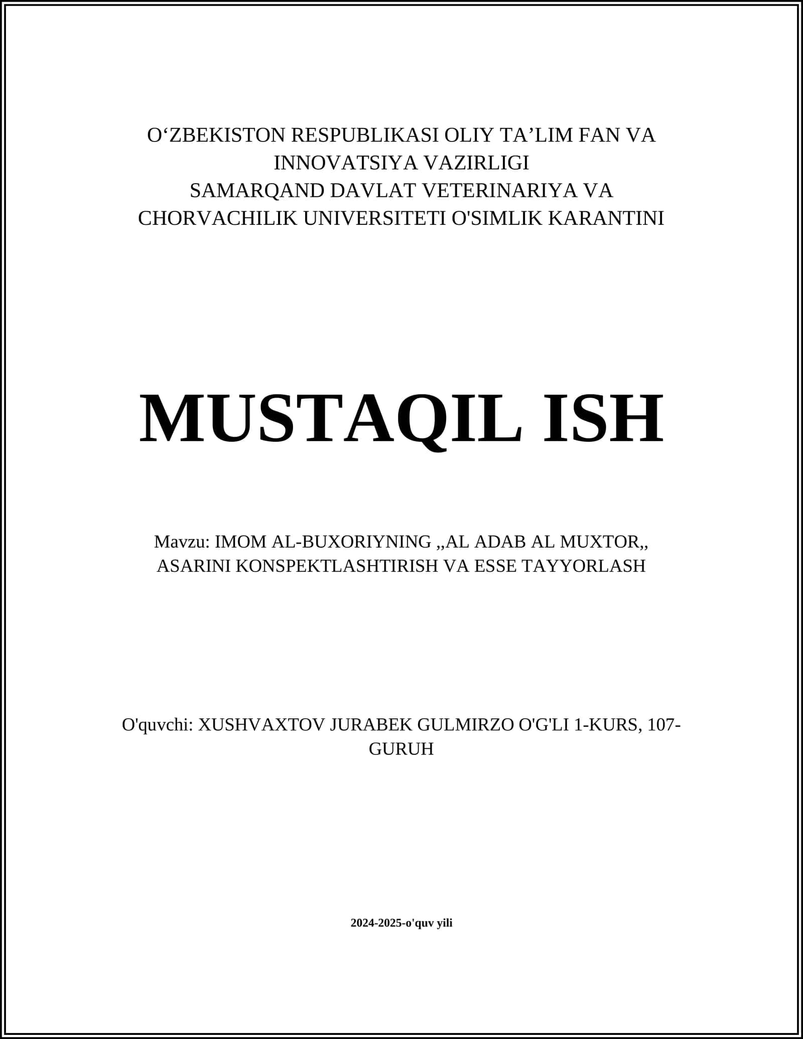 IMOM AL-BUXORIYNING,,AL ADAB AL MUXTOR,, ASARINI KONSPEKTLASHTIRISH VA ESSE TAYYORLASH