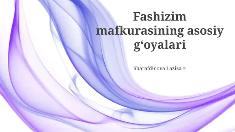 Fashizim mafkurasining asosiy gʻoyalari