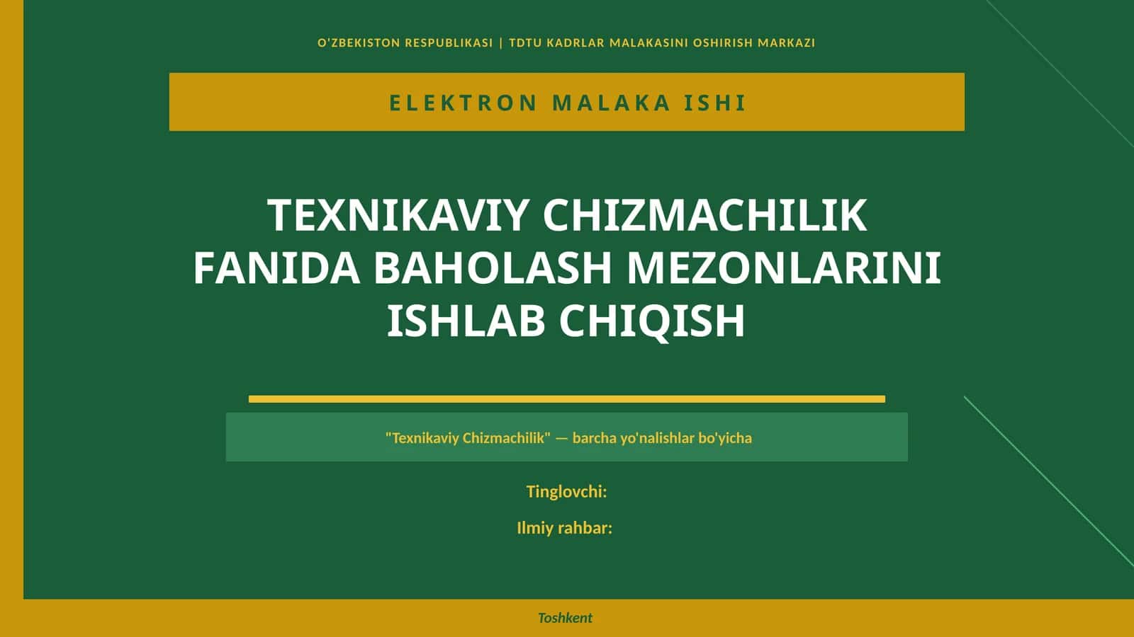 TEXNIKAVIY CHIZMACHILIK FANIDA BAHOLASH MEZONLARINI ISHLAB CHIQISH