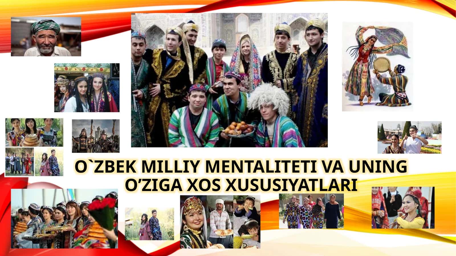O`ZBEK MILLIY MENTALITETI VA UNING O’ZIGA XOS XUSUSIYATLARI