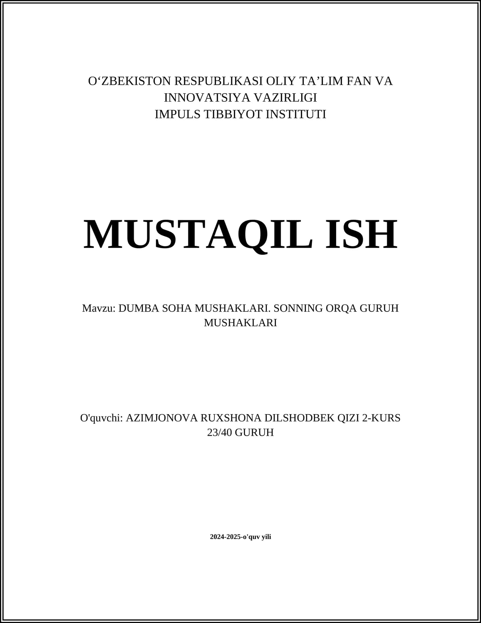 DUMBA SOHA MUSHAKLARI. SONNING ORQA GURUH MUSHAKLARI