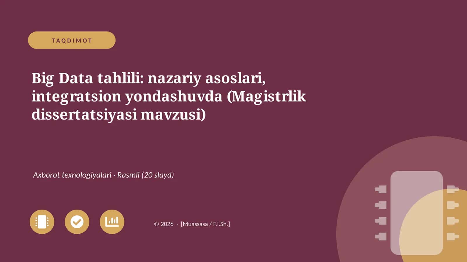 Big Data tahlili: nazariy asoslari, integratsion yondashuvda (Magistrlik dissertatsiyasi mavzusi)