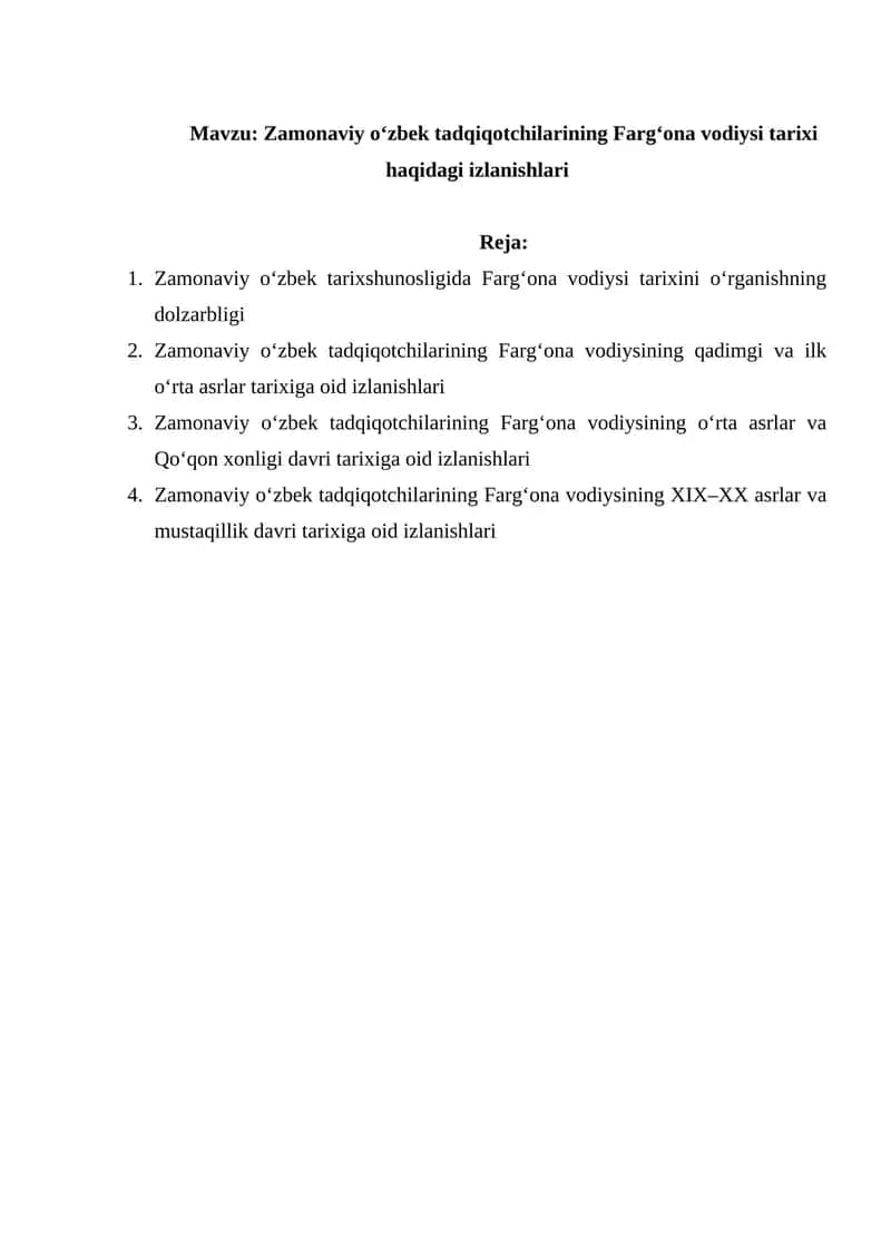 Zamonaviy o‘zbek tadqiqotchilarining Farg‘ona vodiysi tarixi haqidagi izlanishlari