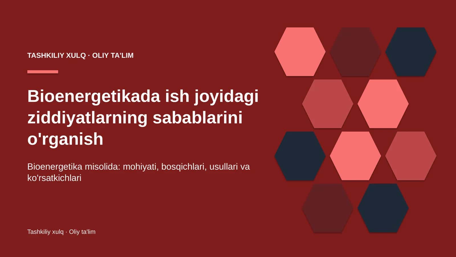 Bioenergetikada ish joyidagi ziddiyatlarning sabablarini o'rganish