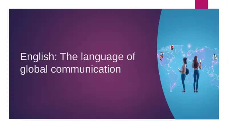 English: The language of global communication