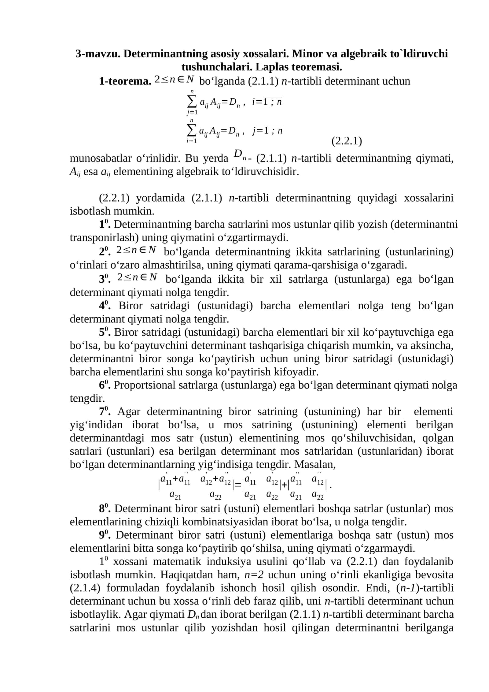 3-mavzu. Determinantning asosiy xossalari. Minor va algebraik to`ldiruvchi tushunchalari. Laplas teoremasi
