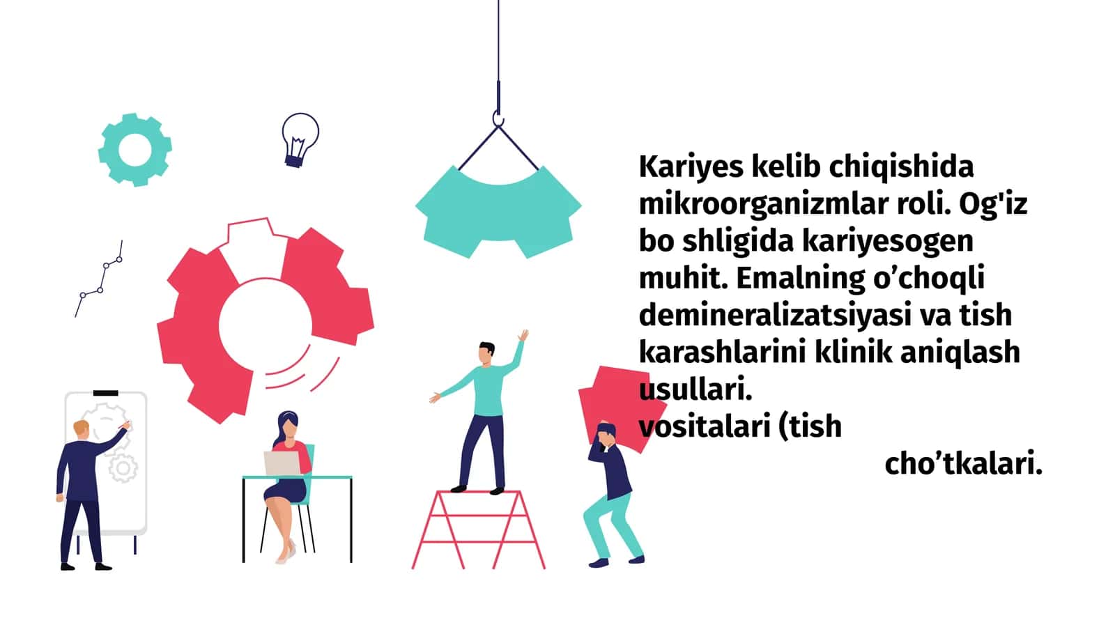 Karies kelib chiqishida mikroorganizmlar roli