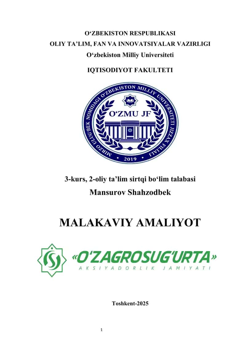 O'zagrosug'urta amaliyot hisobot MALAKAVIY AMALIYOT HISOBOTI O'zagrosug'urta