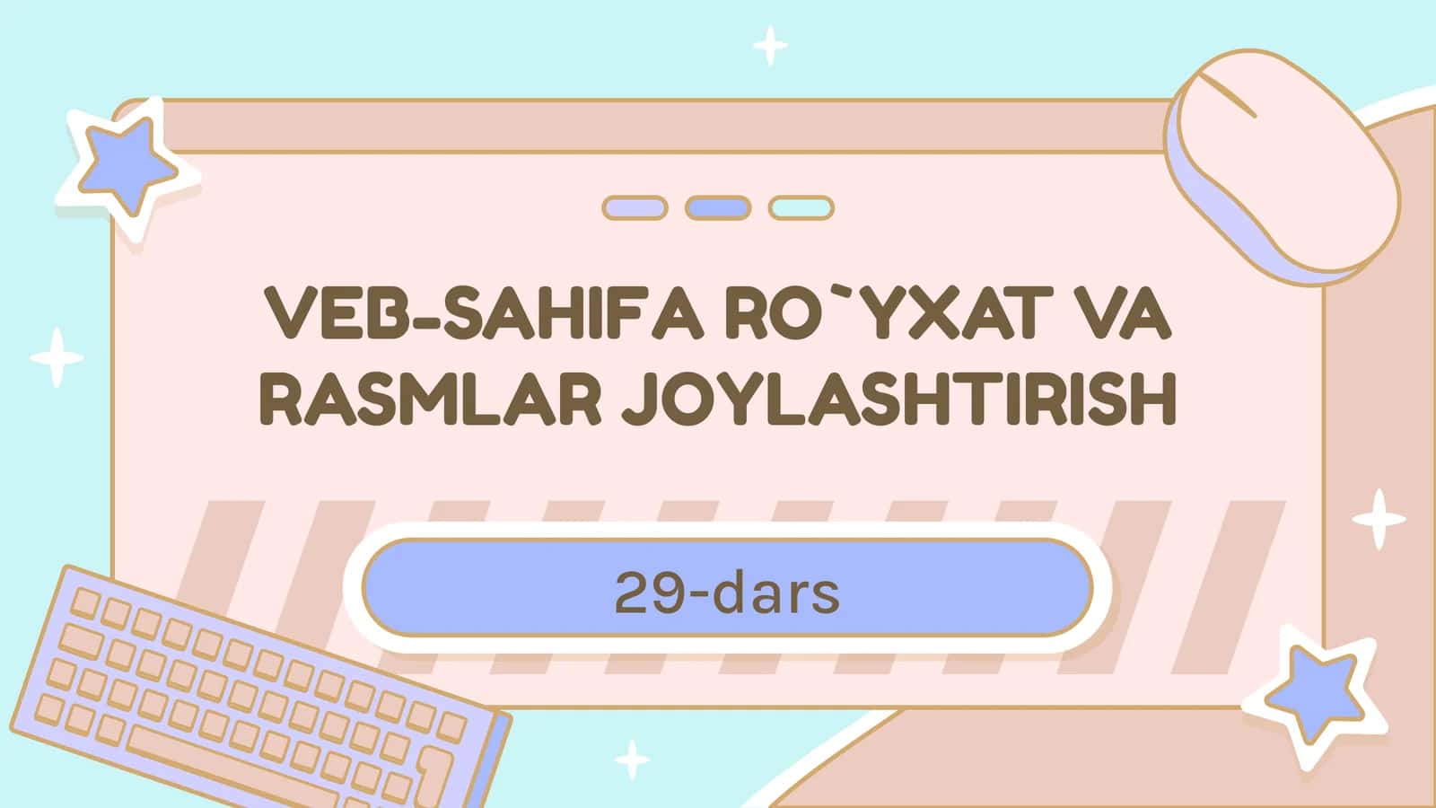 VEB-SAHIFA RO`YXAT VA RASMLAR JOYLASHTIRISH
