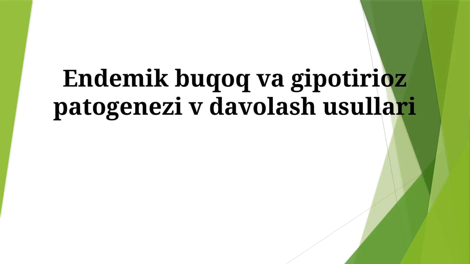 Endemik buqoq va gipotirioz patogenezi v davolash usullari