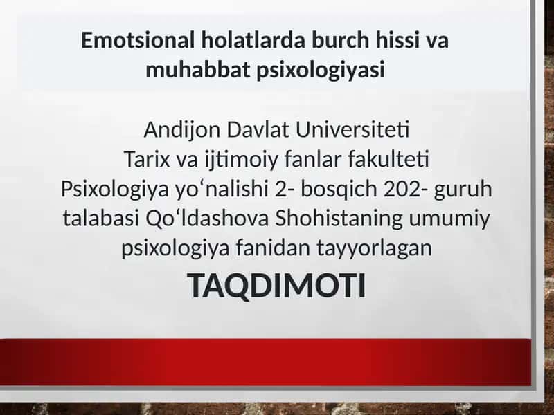Emotsional holatlar, burch hissi va muhabbat psixologiyasi