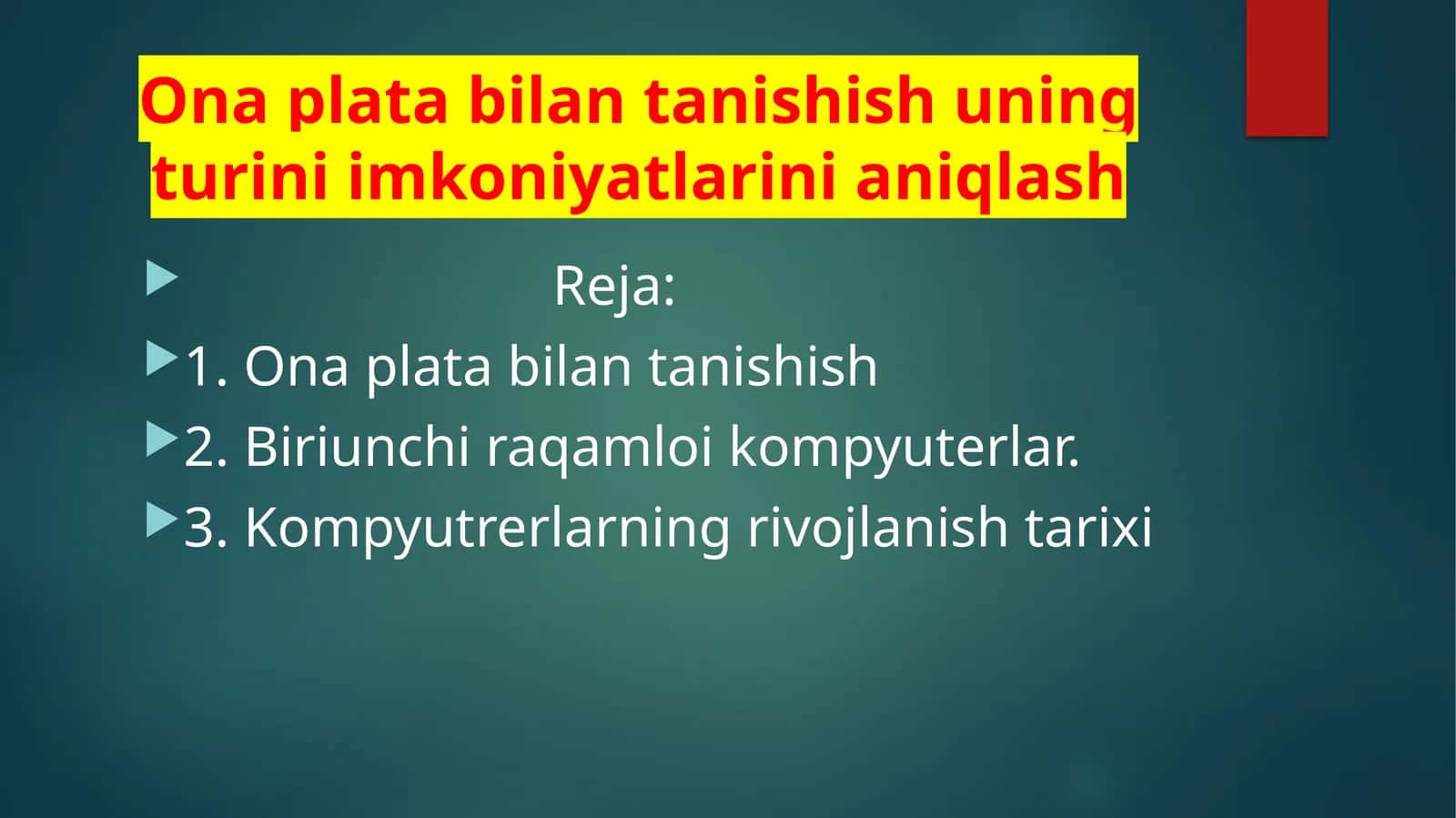 Ona plata bilan tanishish uning turini imkoniyatlarini aniqlash