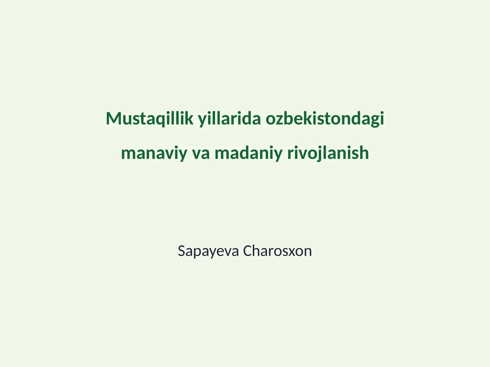 O'zbek madaniyatining tiklanishi