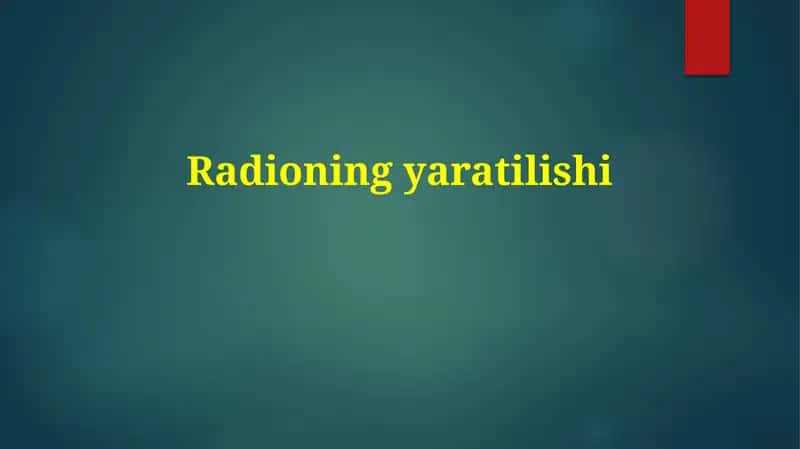 Radioning yaratilishi