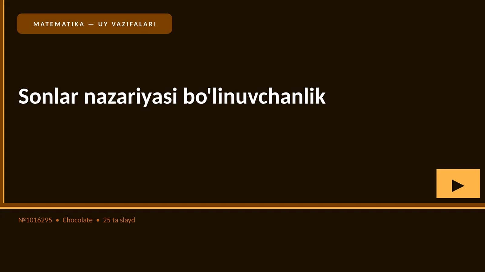 SONLAR NAZARIYASI BO'LINUVCHANLIK