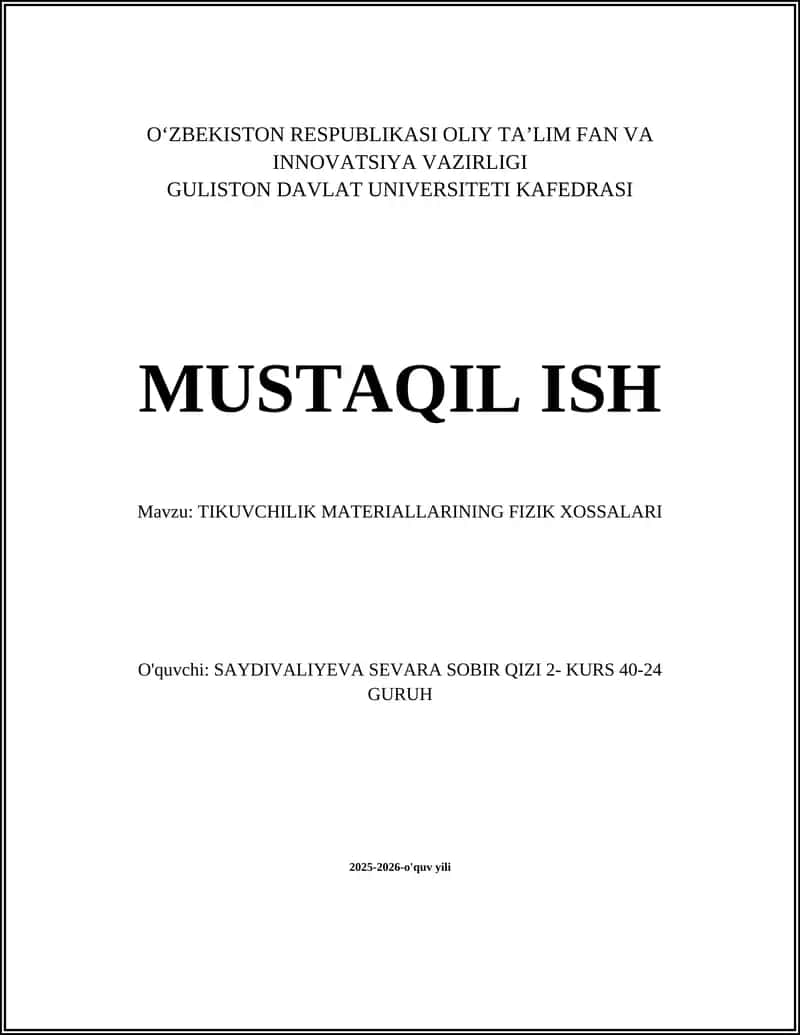 TIKUVCHILIK MATERIALLARINING FIZIK XOSSALARI