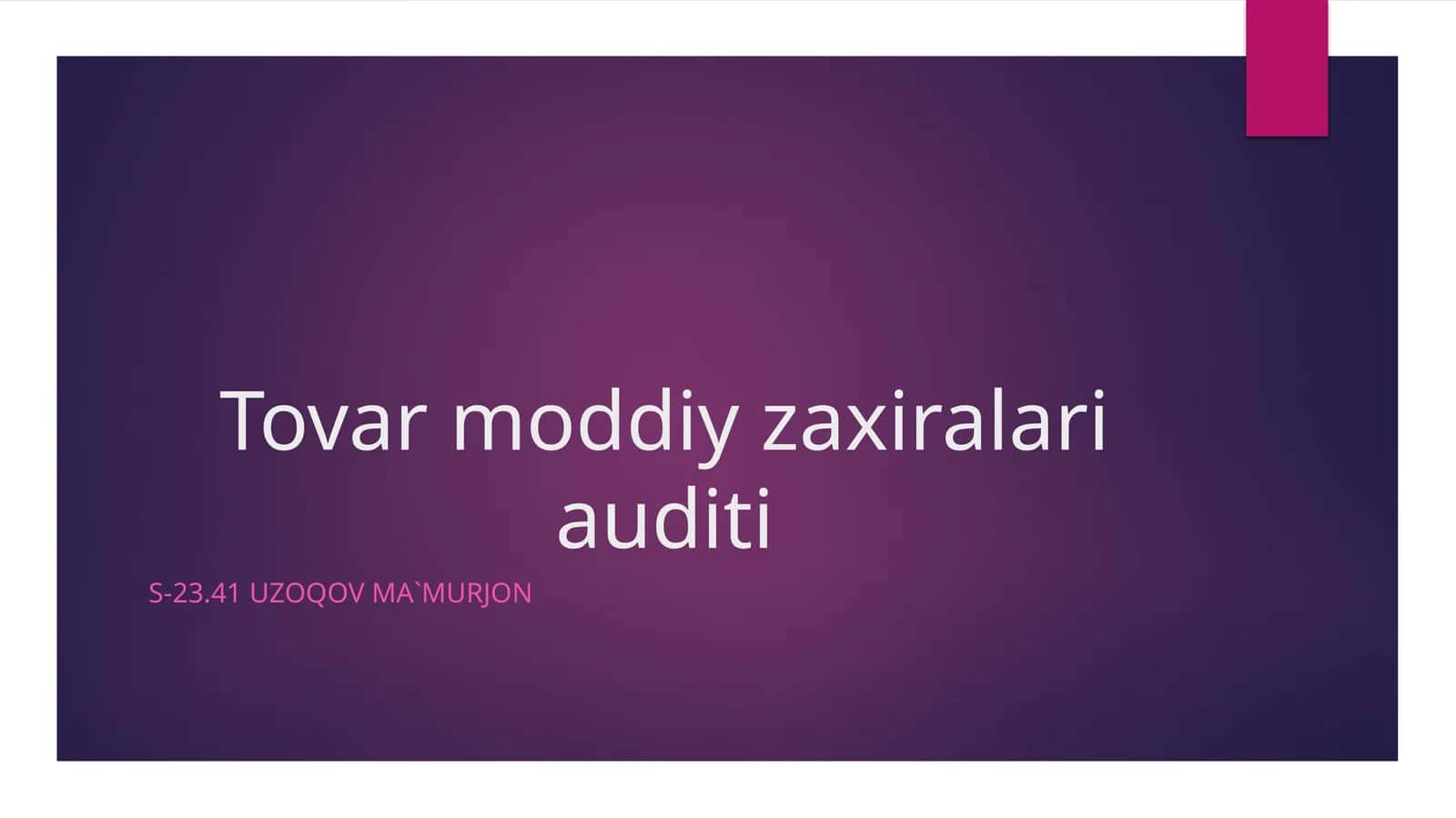 Tovar moddiy zaxiralari auditi