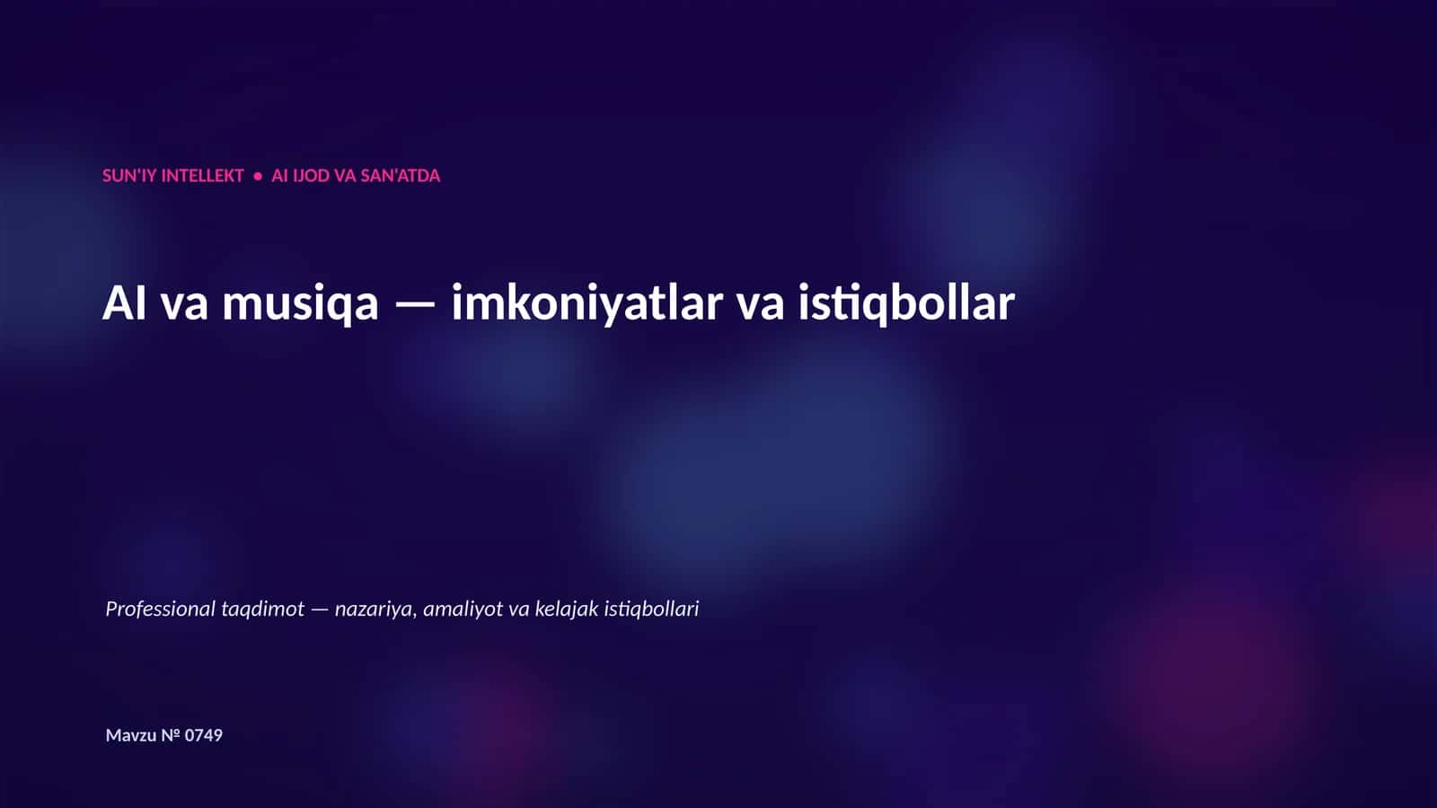 SUN'IY INTELLEKT • AI IJOD VA SAN'ATDA