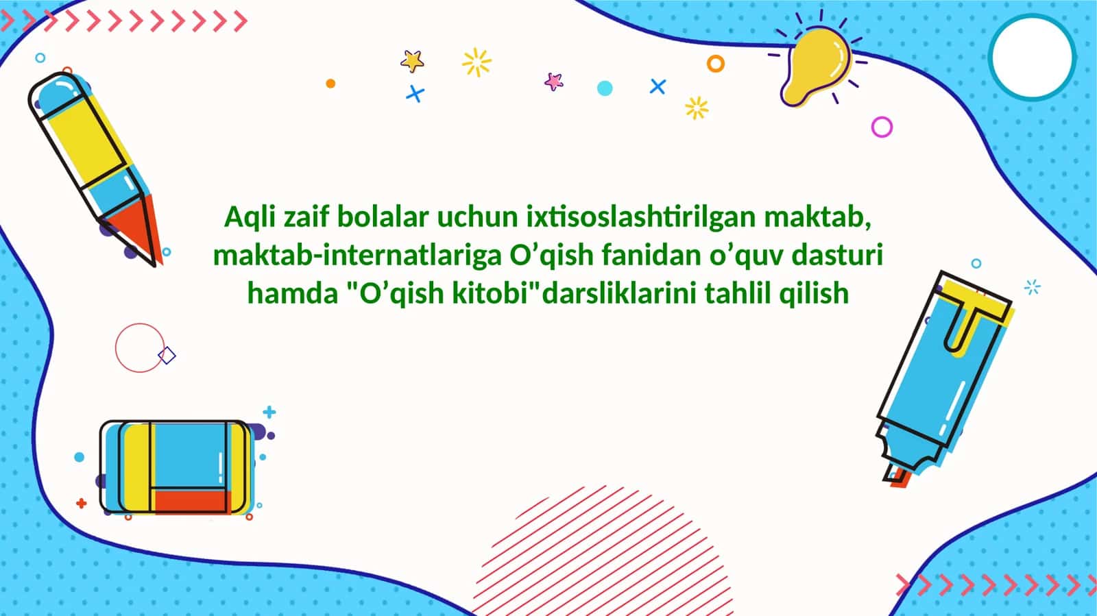Aqli zaif bolalar uchun ixtisoslashtirilgan maktab, maktab-internatlariga Oʼqish fanidan oʼquv dasturi hamda "Oʼqish kitobi"darsliklarini tahlil qilish