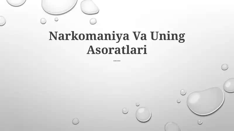 Narkomaniya Va Uning Asoratlari