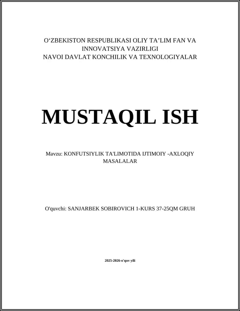 KONFUTSIYLIK TA'LIMOTIDA IJTIMOIY -AXLOQIY MASALALAR