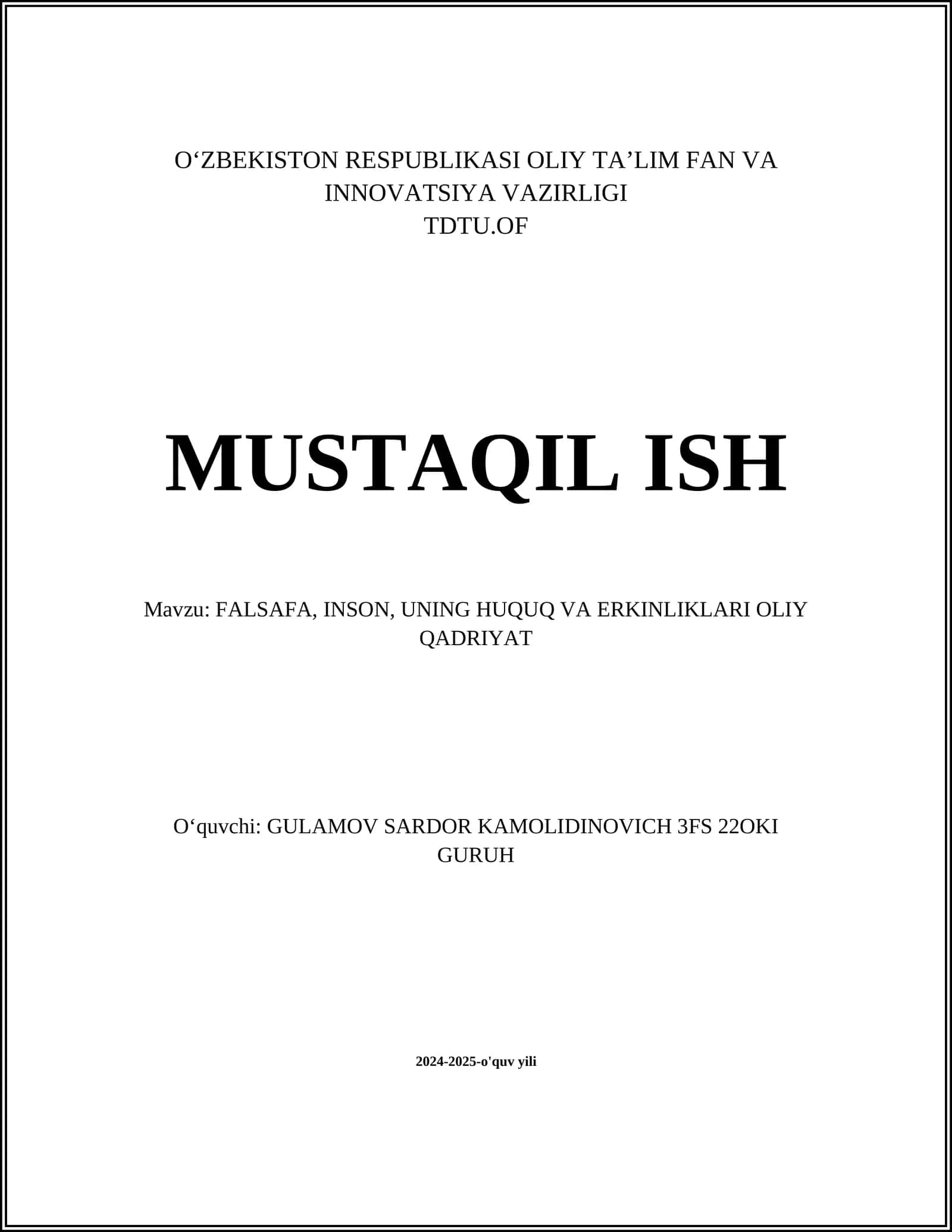 FALSAFA, INSON, UNING HUQUQ VA ERKINLIKLARI OLIY QADRIYAT