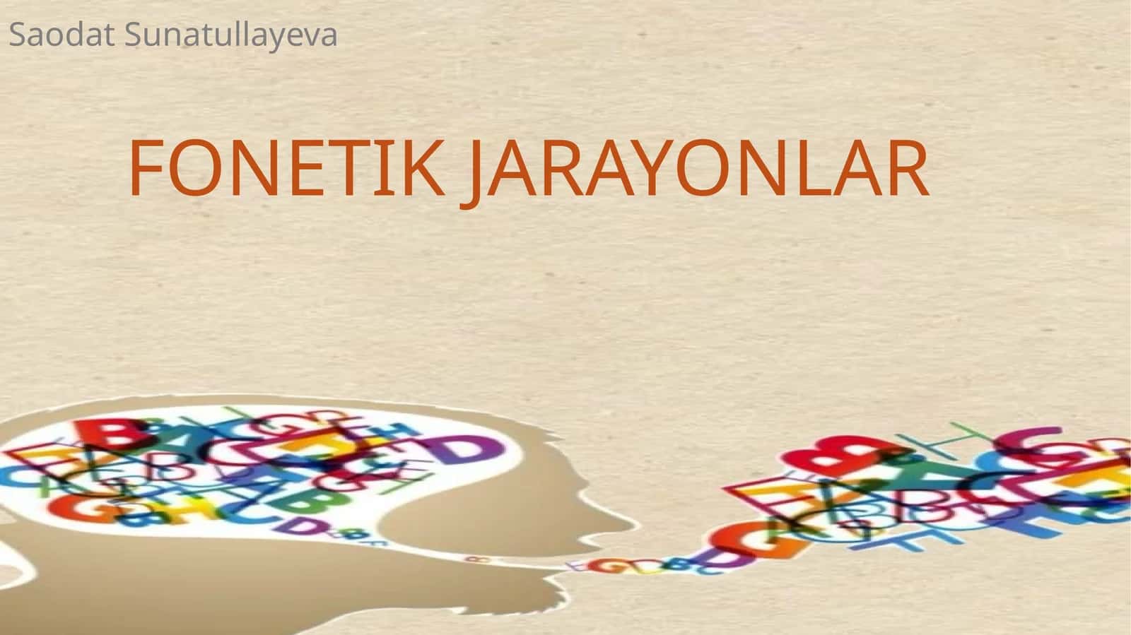 FONETIK JARAYONLAR