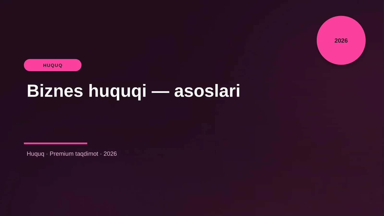 Biznes huquqi — asoslari