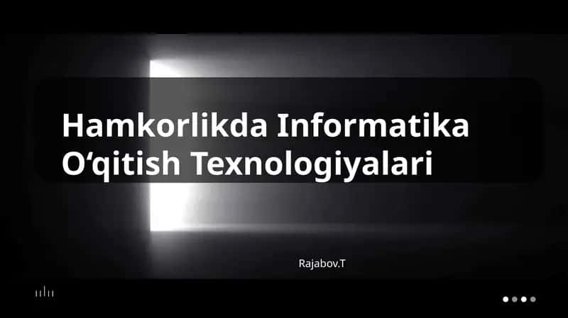 hamkorlikda informatika oʻqitish texnalogiyalari