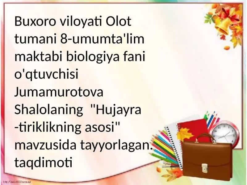 Hujayra - Tiriklikning Asosi