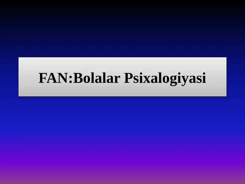 Mavzu:Rivojlanish jarayonida ota-onalarning qo`llab -quvvatlash roli
