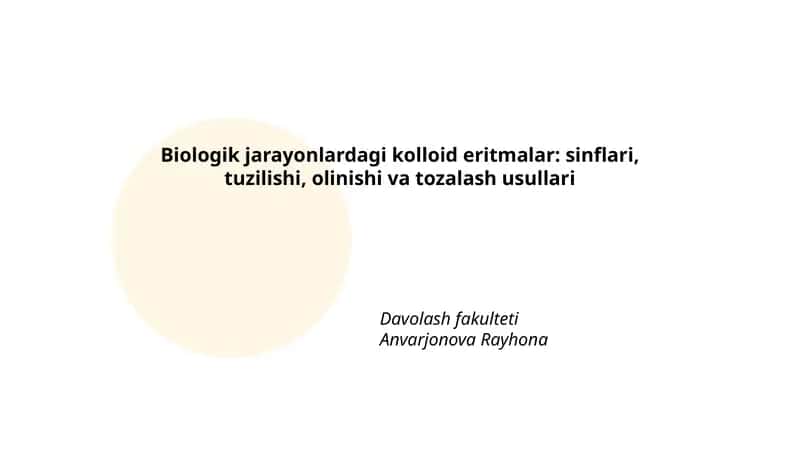 Biologik jarayonlardagi kolloid eritmalar